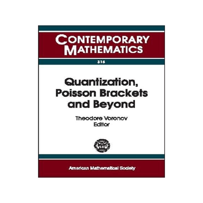 [预订]Quantization, Poisson Brackets and Beyond 9780821832011