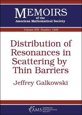 [预订]Distribution of Resonances in Scattering by Thin Barriers 9781470435721 书籍/杂志/报纸 科学技术类原版书 原图主图