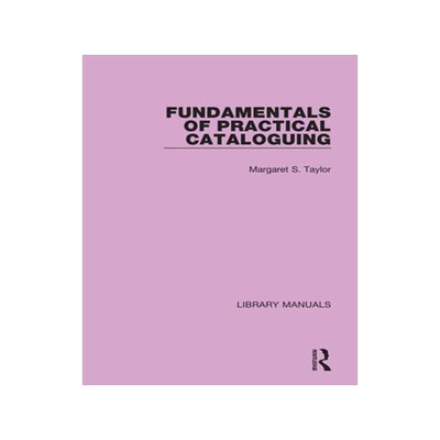 [预订]Fundamentals of Practical Cataloguing 9781032133591
