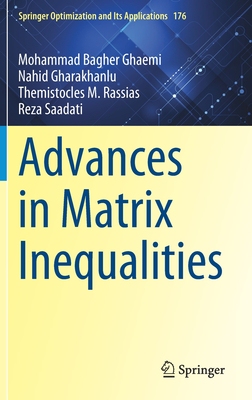 【预订】Advances in Matrix Inequalities 9783030760465