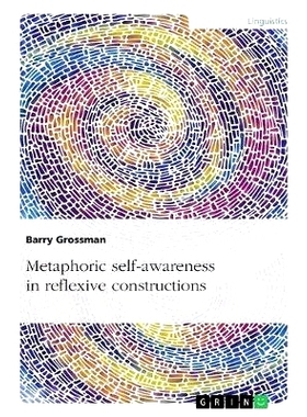 预订 Metaphoric self-awareness in reflexive constructions: 9783668891531