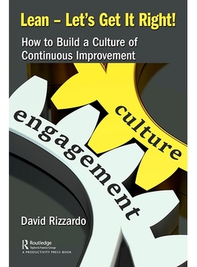 预订 Lean – Let’s Get It Right!: How to Build a Culture of Continuous Improvement 精益–让我们做对！：如何建立持续改进