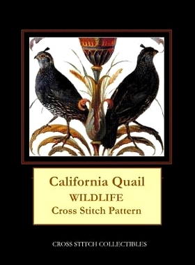 预订 California Quail: Wildlife Cross Stitch Pattern: 9781091206311