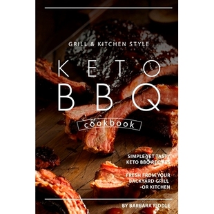 Cookbook Your Grill Simple BBQ Style Backyard from Yet Recipes Keto Fresh Kitchen 预订 Tasty