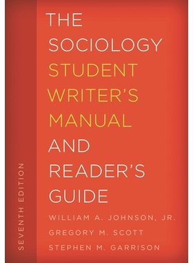 预订 The Sociology Student Writer’s Manual and Reader’s Guide, Seventh Edition 社会学学生写作手册与读者指南 第7版（精