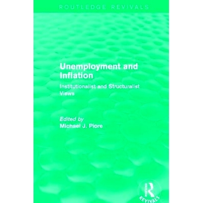 预订 Unemployment and Inflation: Institutionalist and Structuralist Views: 9781138651470