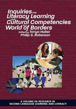 [预订]Inquiries Into Literacy Learning and Cultural Competencies in a World of Borders 9781641132053