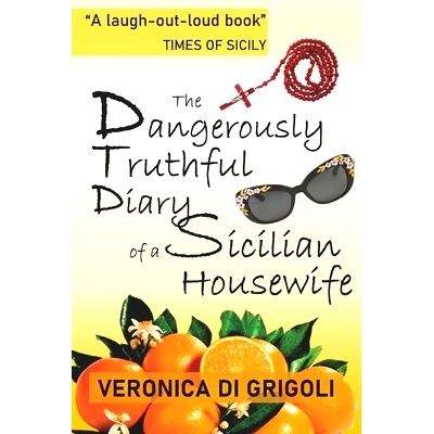 预订 The Dangerously Truthful Diary of a Sicilian Housewife: 9781514802250
