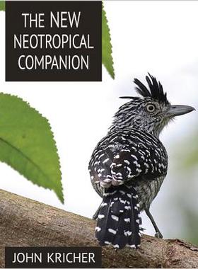【预订】The New Neotropical Companion