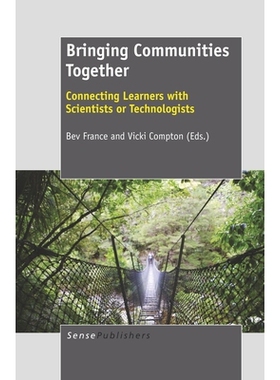 预订 Bringing Communities Together: Connecting Learners with Scientists or Technologists 将社区融合在一起：将学习者与科