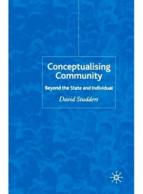 预订 Conceptualising Community: Beyond the State and Individual: 9781349523559