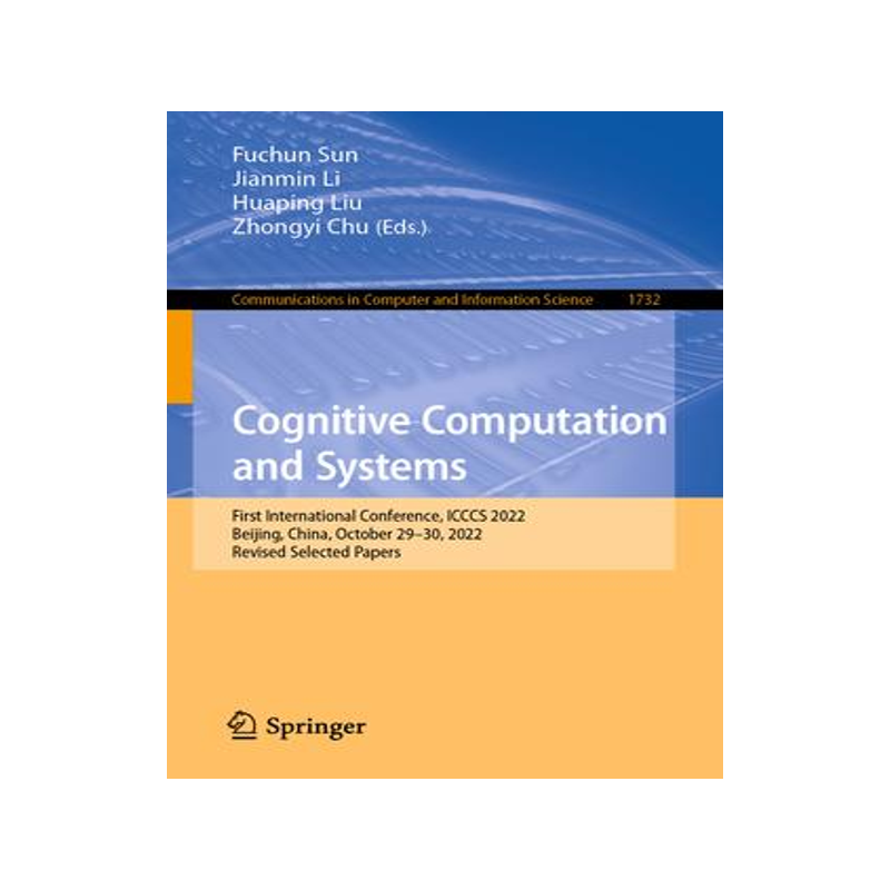 [预订]Cognitive Computation and Systems 9789819927883