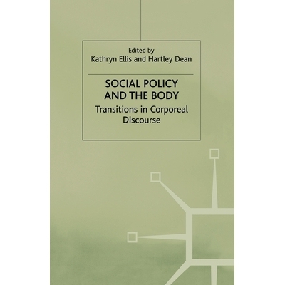 预订 Social Policy and the Body: Transitions in Corporeal Discourse: 9780333713853