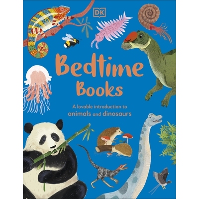 预订 Bedtime Books: A Lovable Introduction to Animals and Dinosaurs 睡前故事书：动物和恐龙的可爱入门读物: 9780241669891
