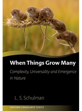 预订 When Things Grow Many: Complexity, Universality and Emergence in Nature 当事物发展到多种多样时：自然界的复杂性、普