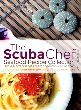 预订 The SCUBA Chef Seafood Recipe Collection: The Very Best Seafood Recipes of California Diving News: 9781522716075