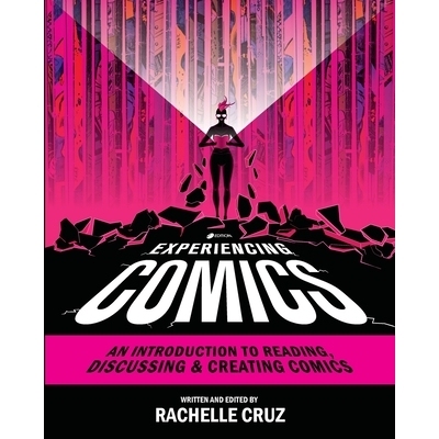 预订 Experiencing Comics: An Introduction to Reading, Discussing, and Creating Comics 体验漫画：阅读、讨论和创作漫画简介