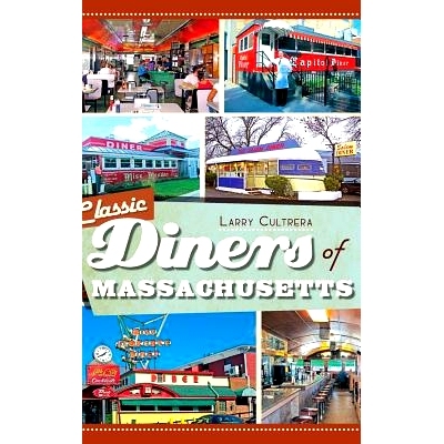 预订 Classic Diners of Massachusetts: 9781540221063