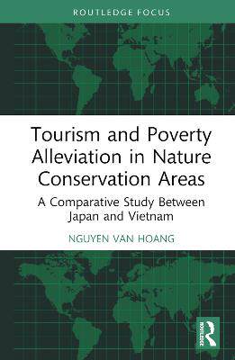 预订 Tourism and Poverty Alleviation in Nature Conservation Areas: A Comparative Study Between Japan and Vietnam