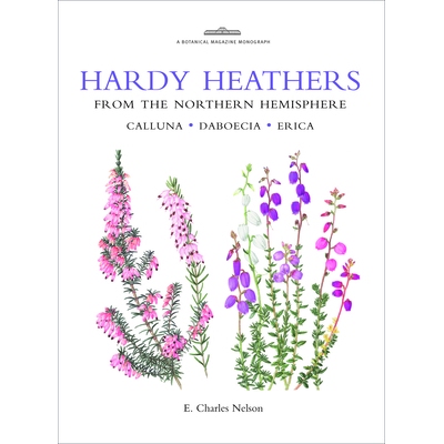 预订 Botanical Magazine Monograph. Hardy Heathers from the Northern Hemisphere: 9781842461709