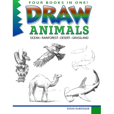 预订 Draw Animals: Ocean - Rainforest - Desert - Grassland: 9781943158003