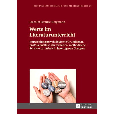 预订 Werte im Literaturunterricht: Entwicklungspsychologische Grundlagen, professionelles Lehrverhalten, methodische Sch