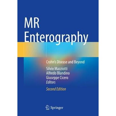 预订 MR Enterography Crohn’s Disease and Beyond 磁共振肠动描记法:克罗恩病及其他疾病 第2版 9783031119323