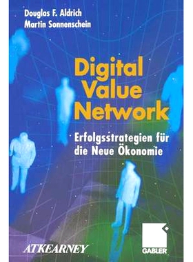 预订 Digital Value Network: Erfolgsstrategien für die Neue Ökonomie: 9783322823083