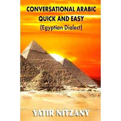 预订 Conversational Arabic Quick and Easy: Egyptian Arabic: 9781951244200
