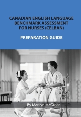 【预订】Canadian English Language Benchmark Assessment for Nurses: Celban