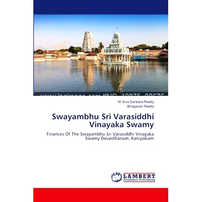 预订 Swayambhu Sri Varasiddhi Vinayaka Swamy: Finances Of The Swayambhu Sri Varasiddhi Vinayaka Swamy Devasthanam, Kanip