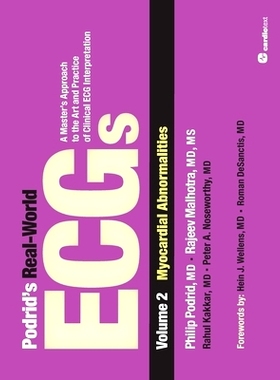 预订 Podrid’s Real-World ECGs: Volume 2, Myocardial Abnormalities 心肌异常(工作手册第2卷): 9781935395034