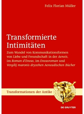 预订 Transformierte Intimitäten: Liebe und Freundschaft in mittelalterlichen und frühneuzeitlichen Übertragungen der