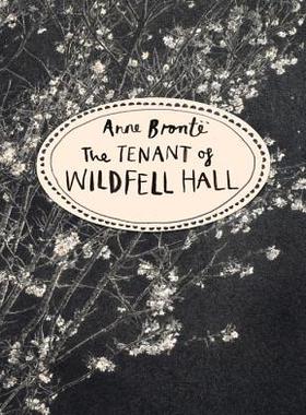【预订】The Tenant of Wildfell Hall (Vintage Classics Bronte Series)