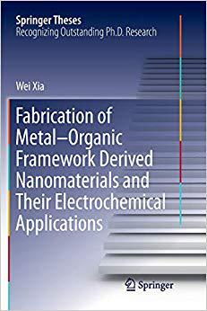 【预售】Fabrication of Metal-Organic Framework Derived Nanomaterials and Their Electrochemical Applications