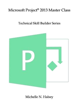 预订 Microsoft Project 2013 Master Class: 9781640041400