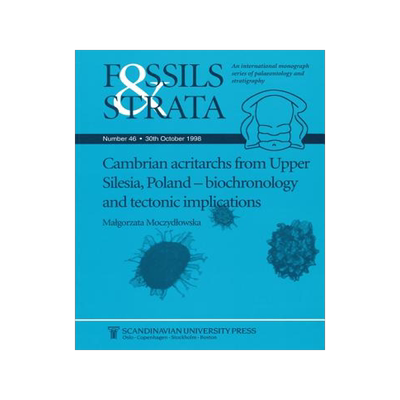 预订 Cambrian Acritarchs From Upper Silesia, Poland - Biochronology And Tectonic Implications