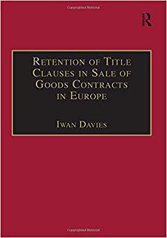 【预售】Retention of Title Clauses in Sale of Goods Contracts in Europe