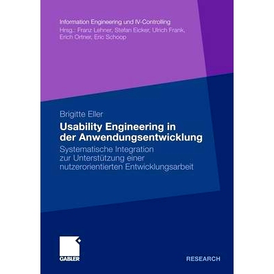 预订 Usability Engineering in der Anwendungsentwicklung: Systematische Integration zur Unterstützung einer nutzerorient