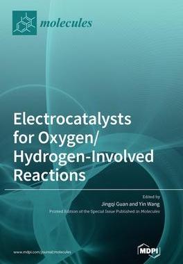 [预订]Electrocatalysts for Oxygen/Hydrogen-Involved Reactions 9783036540269
