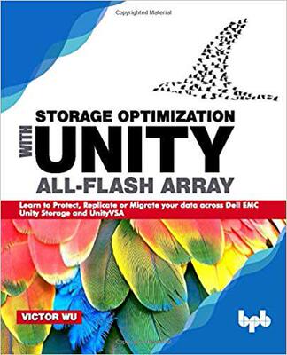 【预售】Storage Optimization with Unity All-Flash Array: Learn to Protect, Replicate or Migrate your data across D...