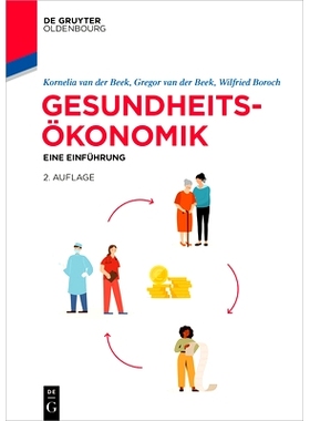 预订 Gesundheitsökonomie: Eine Einführung 卫生经济学：简介: 9783486763690