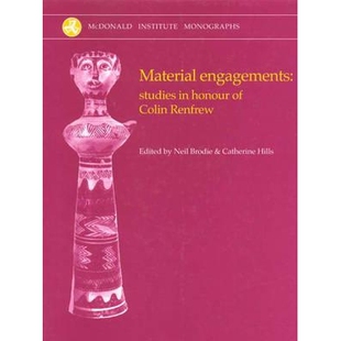 预订 Material Engagements: Studies in Honour of Colin Renfrew: 9781902937267