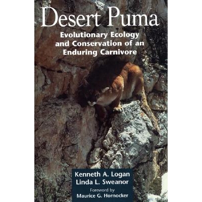 预订 Desert Puma: Evolutionary Ecology And Conservation Of An Enduring Carnivore: 9781559638678
