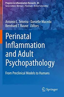 【预订】Perinatal Inflammation and Adult Psychopathology