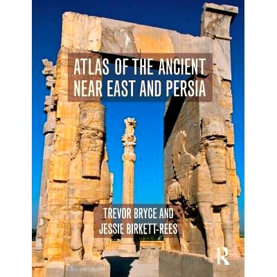 预订 Atlas of the Ancient Near East: From Prehistoric Times to the Roman Imperial Period 古代近东和波斯图集: 97804155080