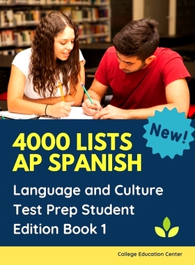 预订 4000 lists AP Spanish Language and Culture Test Prep Student Edition Book 1: The Ultimate Fast track Spanish Litera
