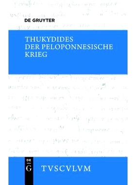预订 Der Peloponnesische Krieg: Griechisch - deutsch: 9783110378580