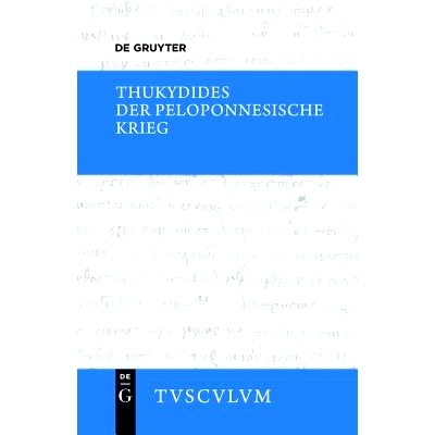 预订 Der Peloponnesische Krieg: Griechisch - deutsch: 9783110378580