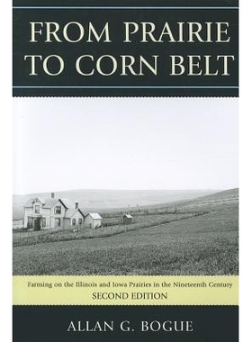 预订 From Prairie To Corn Belt: Farming on the Illinois and Iowa Prairies in the Nineteenth Century, 2nd Edition: 978156